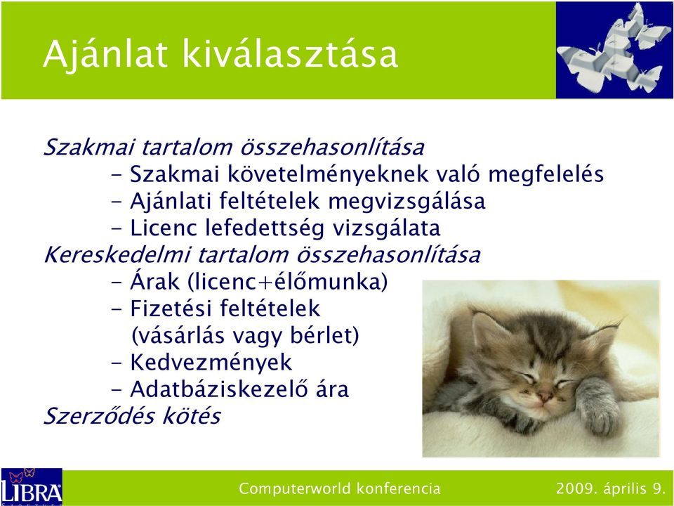 vizsgálata Kereskedelmi tartalom összehasonlítása - Árak (licenc+élőmunka) -