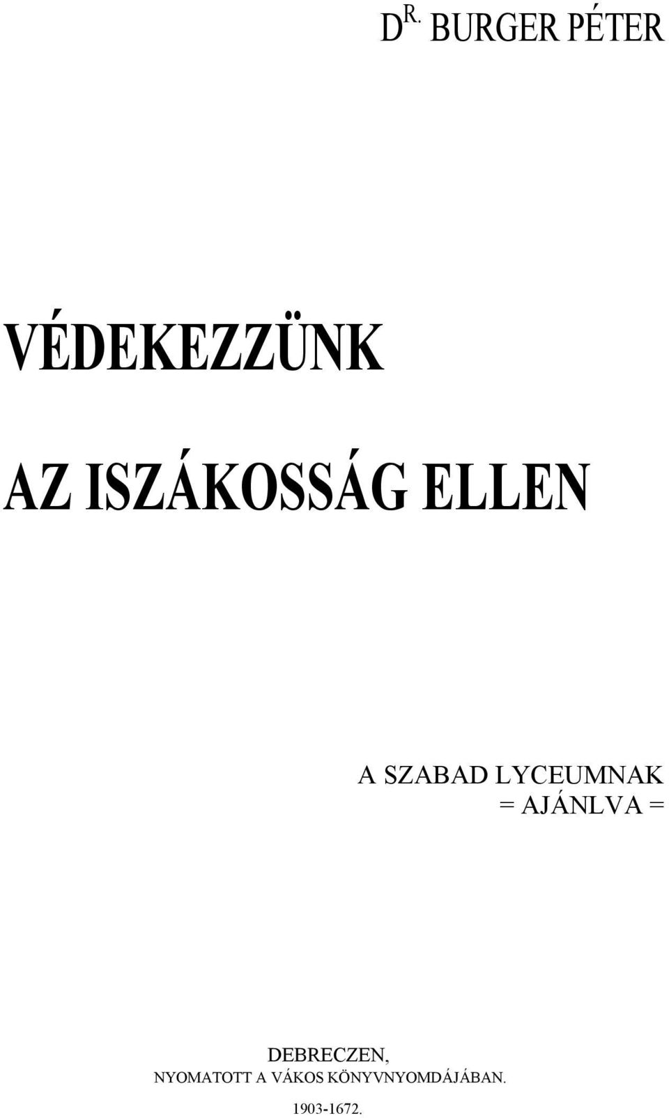 LYCEUMNAK = AJÁNLVA = DEBRECZEN,