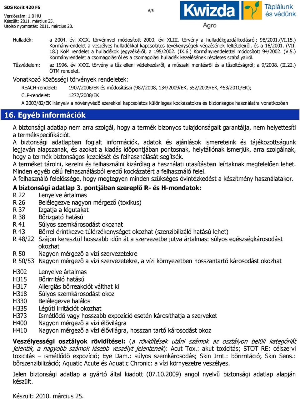 (V.5.) Kormányrendelet a csomagolásról és a csomagolási hulladék kezelésének részletes szabályairól. az 1996. évi XXXI.