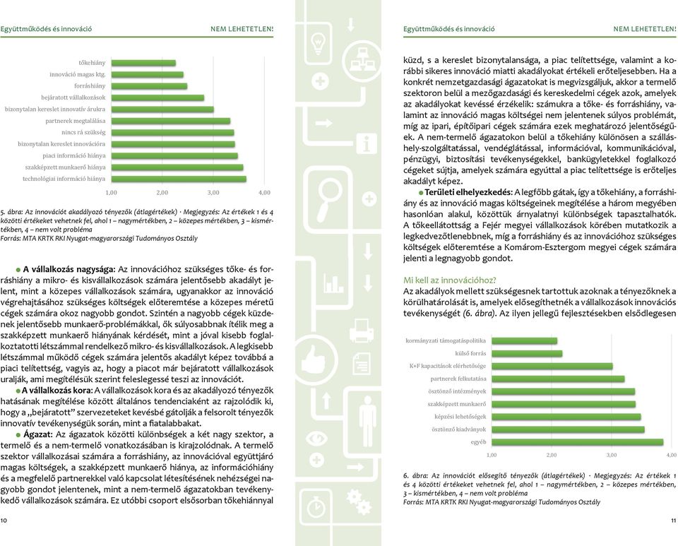 technológiai információ hiánya 1,00 2,00 3,00 4,00 5.