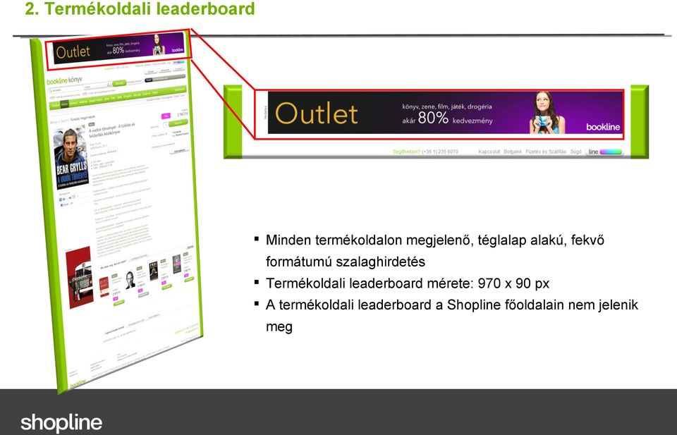 szalaghirdetés Termékoldali leaderboard mérete: 970 x