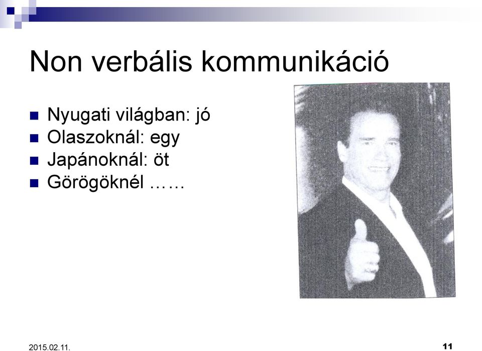Olaszoknál: egy