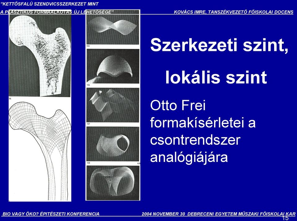 Frei formakísérletei a