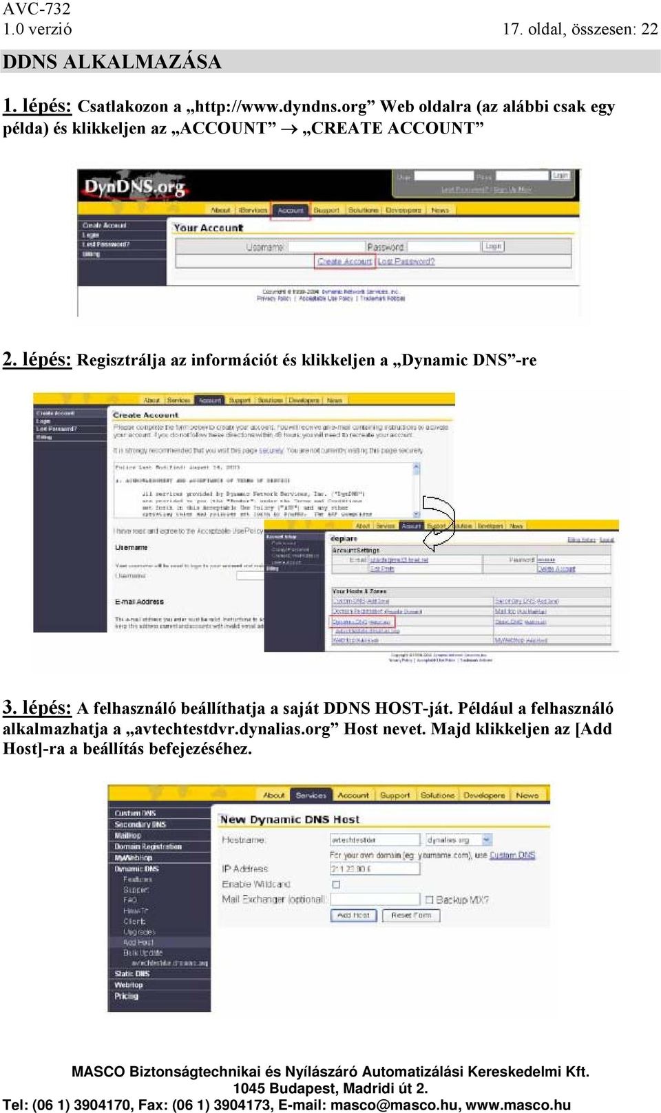 lépés: Regisztrálja az információt és klikkeljen a Dynamic DNS -re 3.