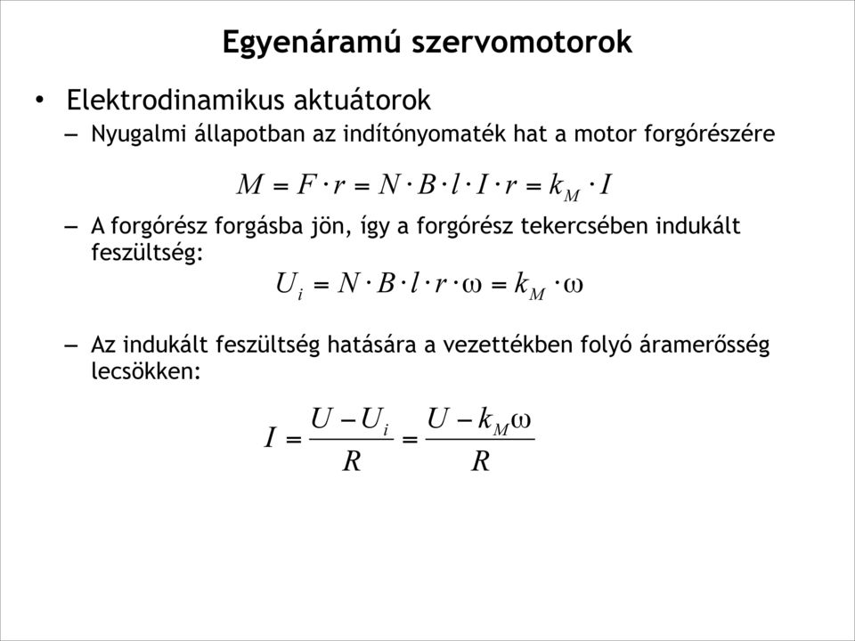 tekercsében indukált feszültség: Az indukált feszültség hatására a vezettékben folyó