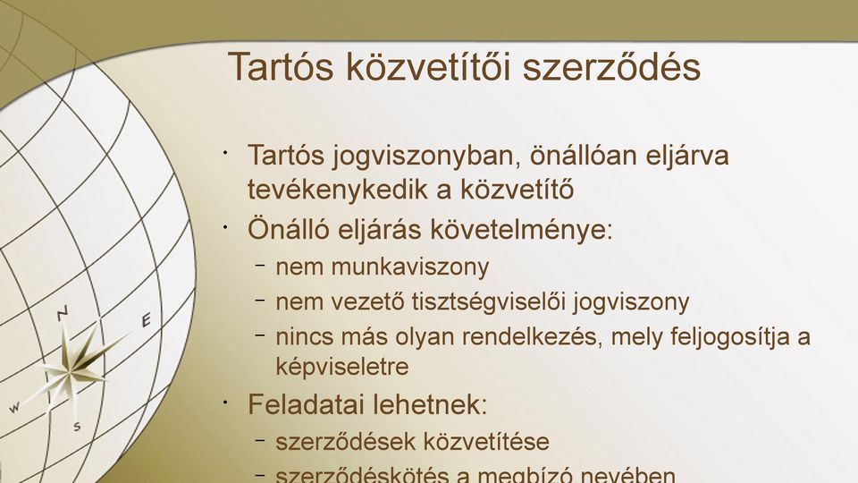 munkaviszony nem vezető tisztségviselői jogviszony nincs más olyan