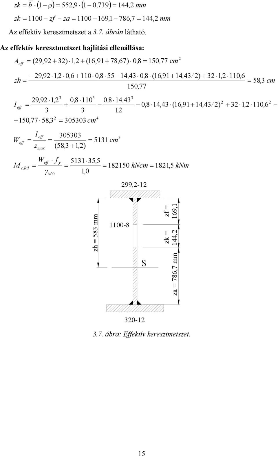 4, 4, 8 (6, 9+ 4, 4/ ) +,, 6 h 8, m, 77 9, 9,, 8, 8 4, 4 I e + 4, 77 8, m W I (8, +, ) e e max m, 8