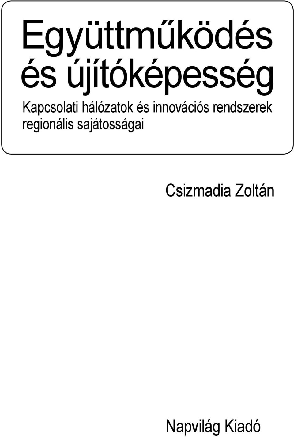 innovációs rendszerek regionális