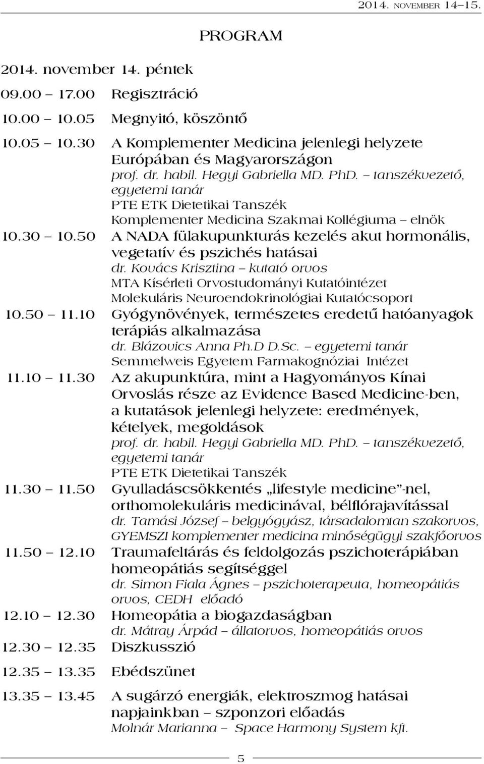 50 a NADA fülakupunkturás kezelés akut hormonális, vegetatív és pszichés hatásai dr.