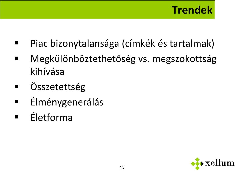 Megkülönböztethetőség vs.