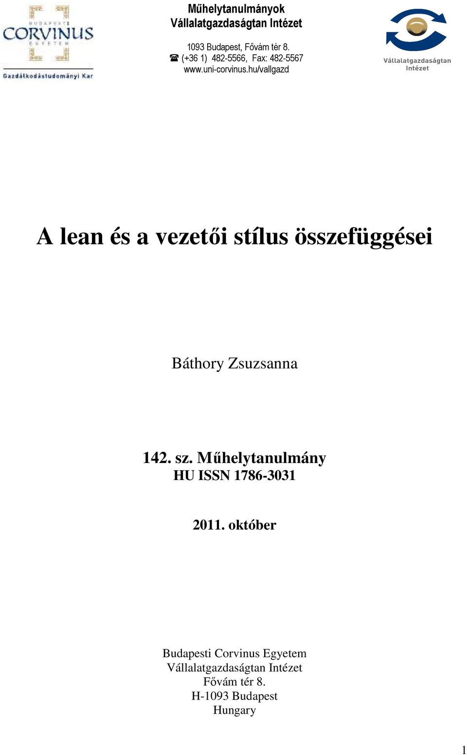 hu/vallgazd A lean és a vezetıi stílus összefüggései Báthory Zsuzsanna 142. sz.