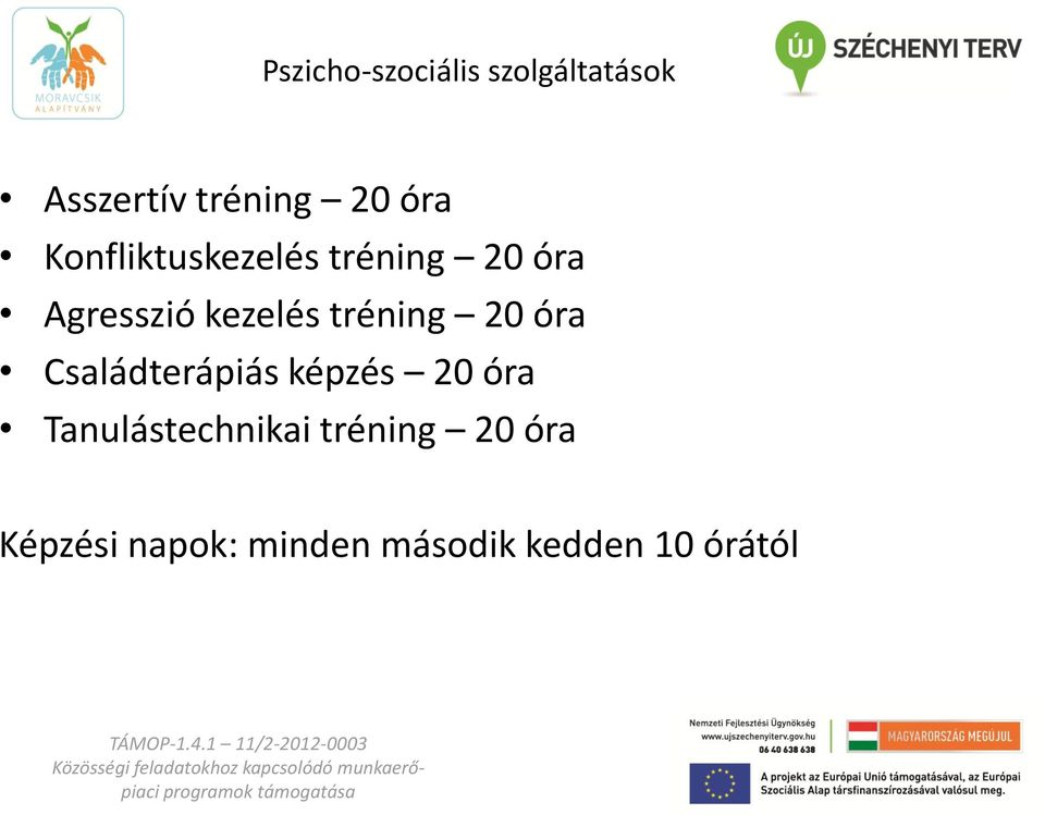 tréning 20 óra Családterápiás képzés 20 óra