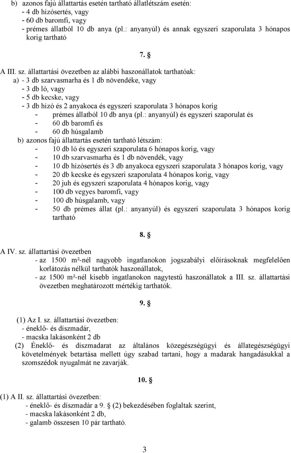 porulata 3 hónapos korig tartható 7. A III. sz.