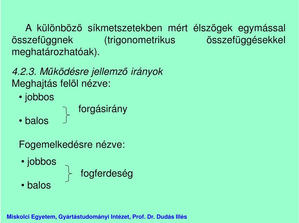 meghatározhatóak). 4.2.3.