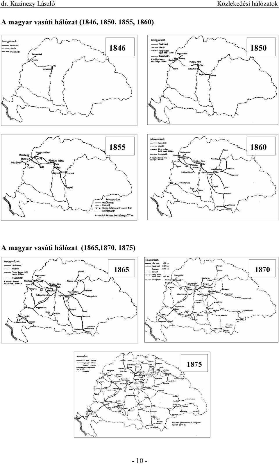 1860) 1846 1850 1855 1860 A magyar vasúti