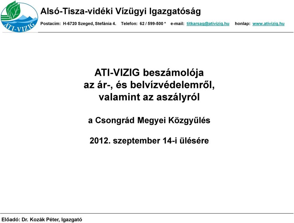 a Csongrád Megyei Közgyűlés 2012.