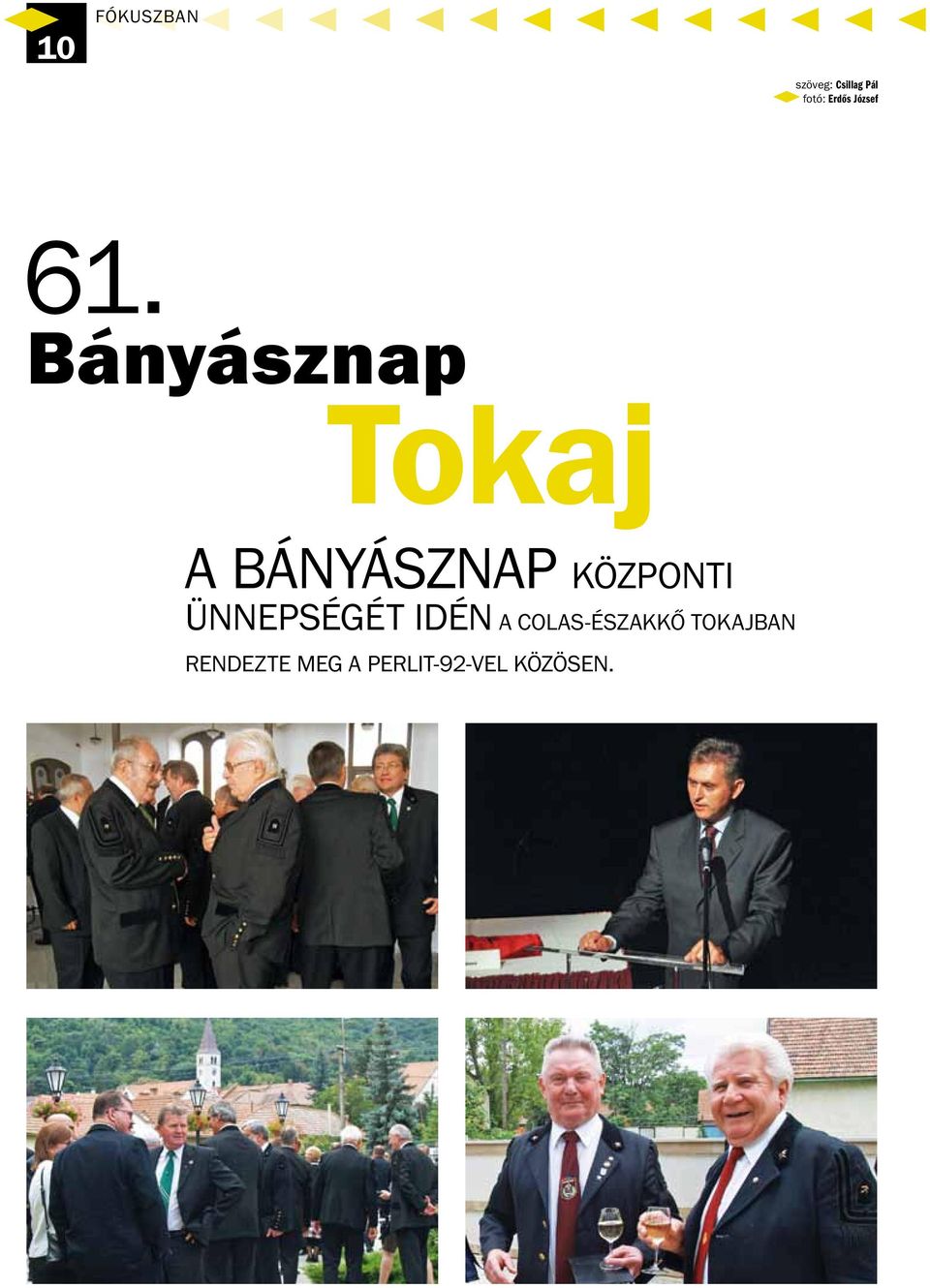 Bányásznap Tokaj A Bányásznap központi