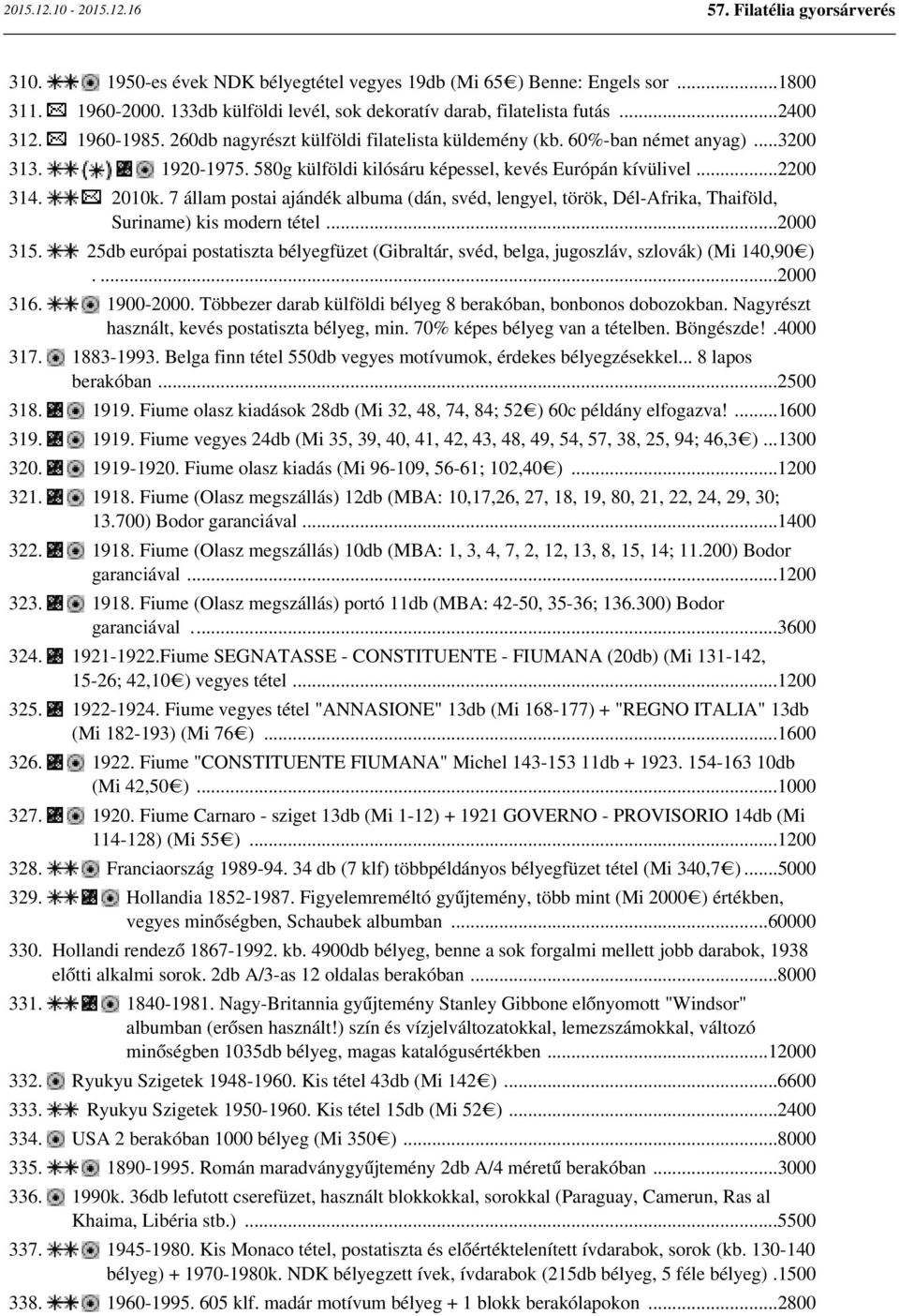 7 állam postai ajándék albuma (dán, svéd, lengyel, török, Dél-Afrika, Thaiföld, Suriname) kis modern tétel...2000 315.