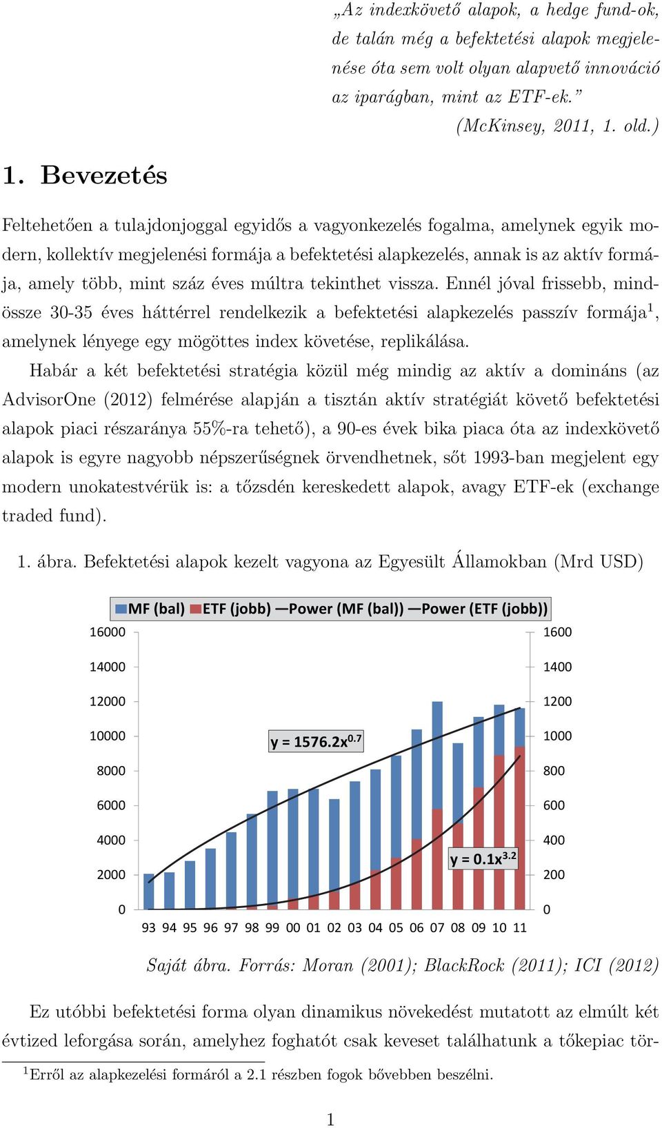 száz éves múltra tekinthet vissza.