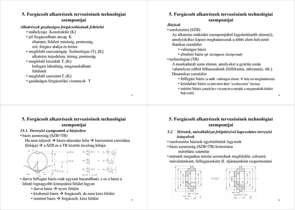 (K) gazdaságos forgácsolási viszonyok T 33 5.