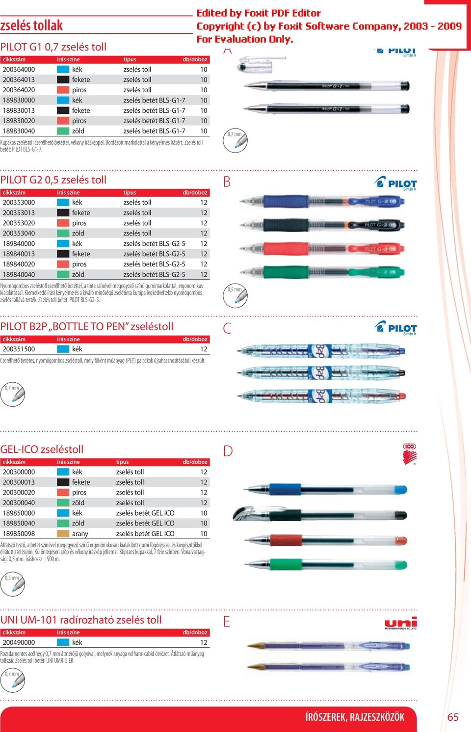 Zselés toll betét: PILOT LS-G1-7.