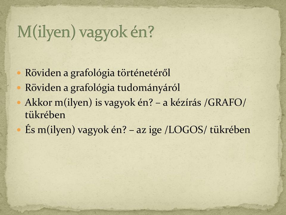 is vagyok én?