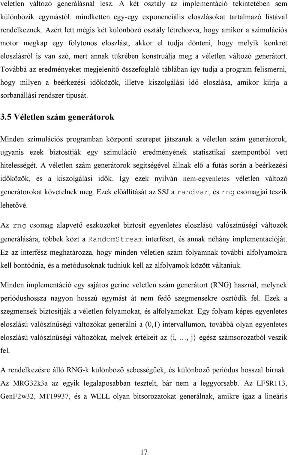 tükrében konstruálja meg a véletlen változó generátort.