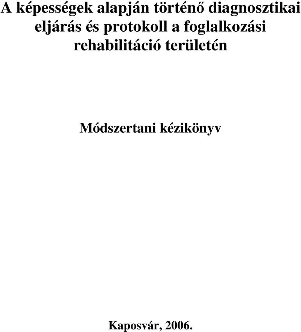 a foglalkozási rehabilitáció