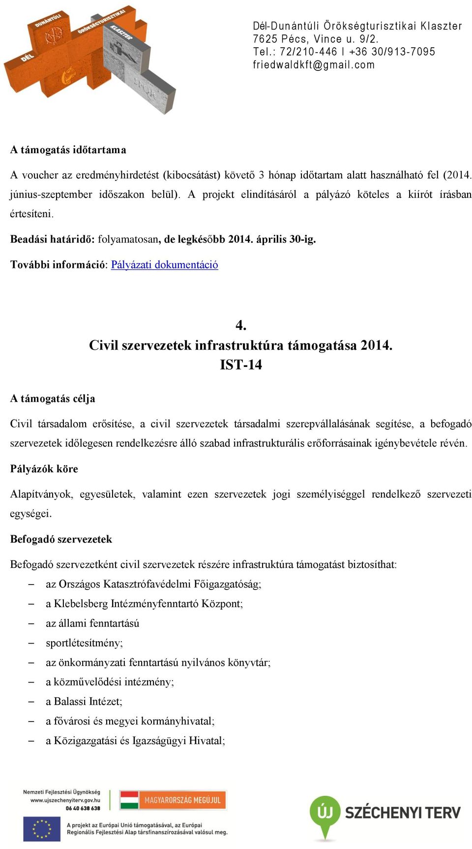 Civil szervezetek infrastruktúra támogatása 2014.