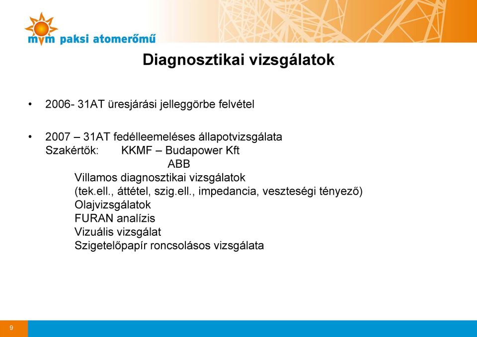 diagnosztikai vizsgálatok (tek.ell.