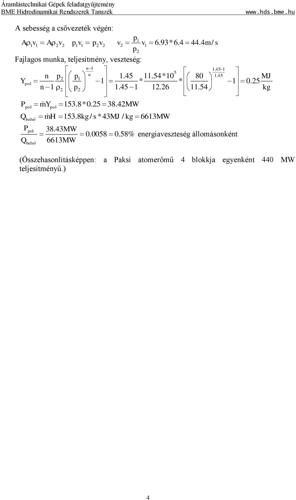 5 P my 5.8*0.5 8. MW.5.5 pol 0. 5 pol pol Q belső mh 5.8kg/ s*mj / kg 66MW P Q pol belső 8.