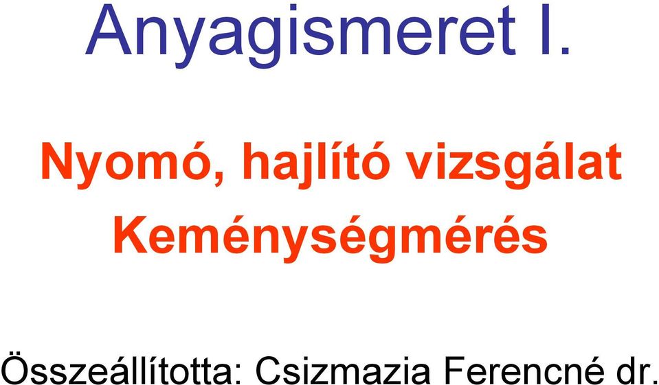vizsgálat