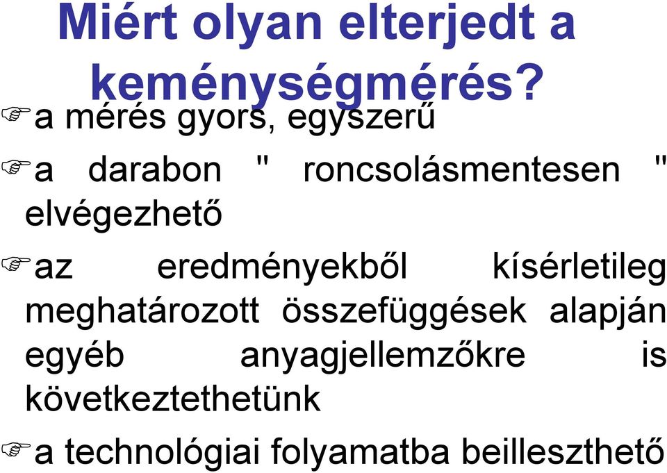 elvégezhető az eredményekből kísérletileg meghatározott