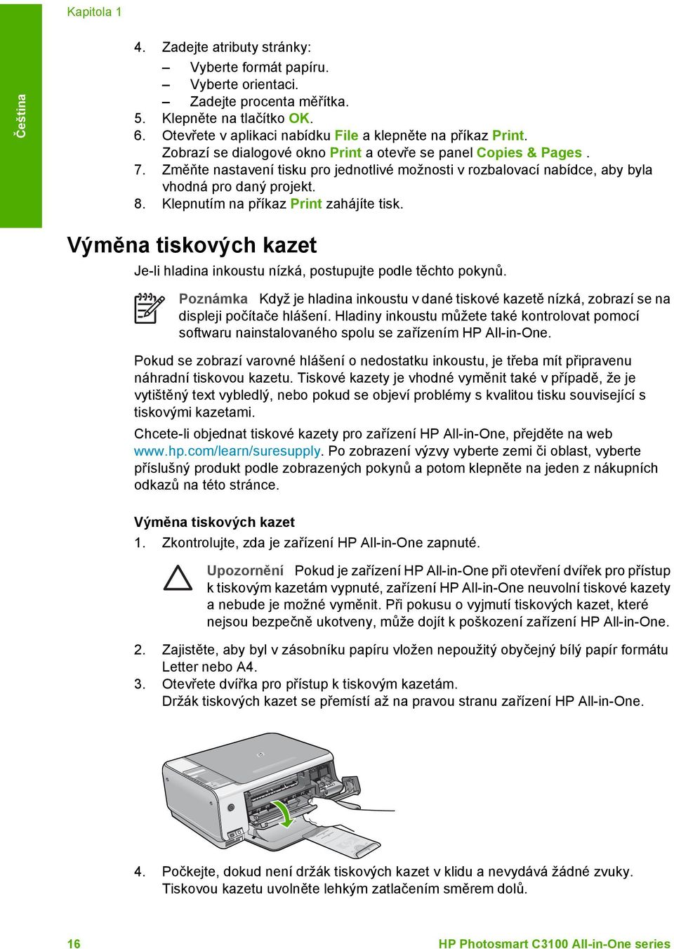 Změňte nastavení tisku pro jednotlivé možnosti v rozbalovací nabídce, aby byla vhodná pro daný projekt. 8. Klepnutím na příkaz Print zahájíte tisk.