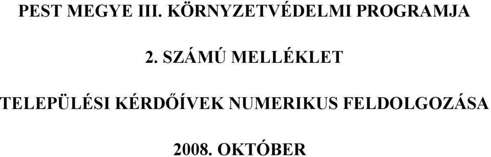SZÁMÚ MELLÉKLET TELEPÜLÉSI