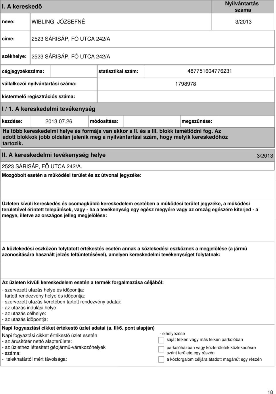 módosítása: megszûnése: II. helye 3/2013 2523 SÁRISÁP, FÕ UTCA 242/A.