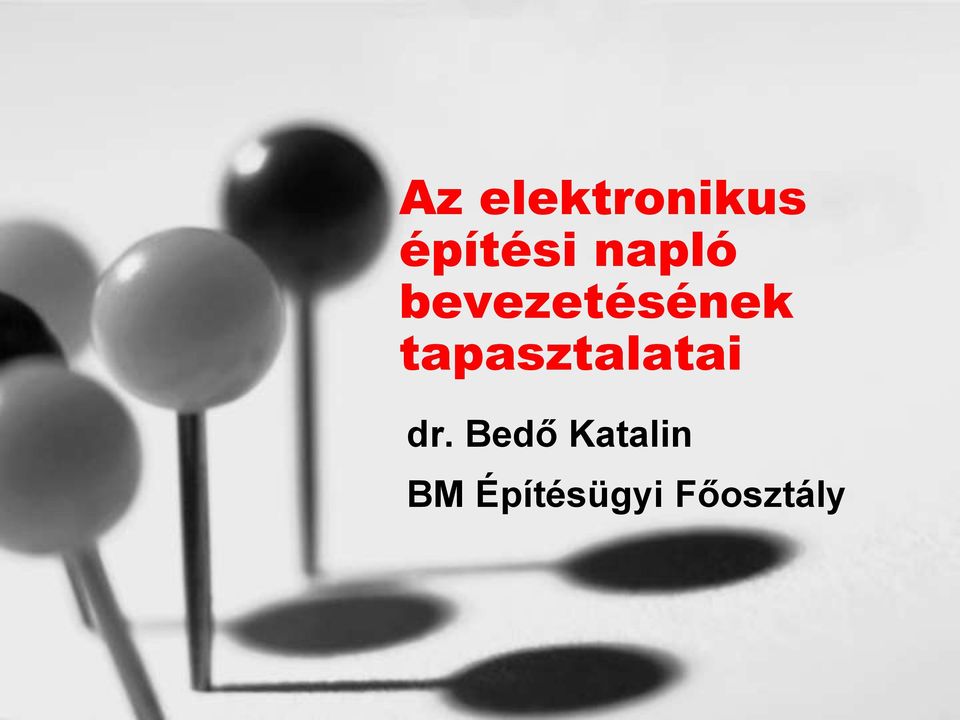 tapasztalatai dr.