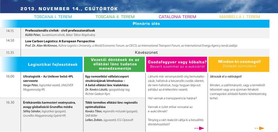 Alapítvány Low Carbon Logistics: A European Perspective Prof. Dr.