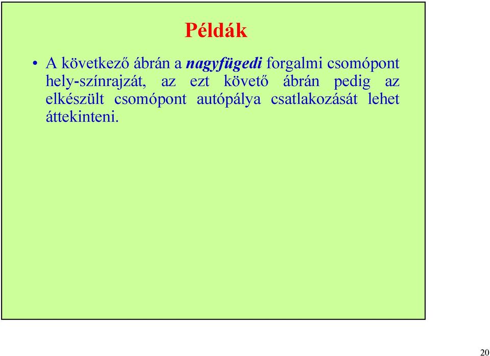 ezt követő ábrán pedig az elkészült