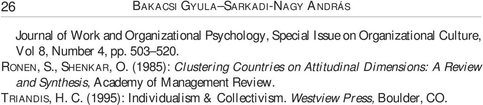 (1985): Clustering Countries on Attitudinal Dimensions: A Review and Synthesis, Academy of