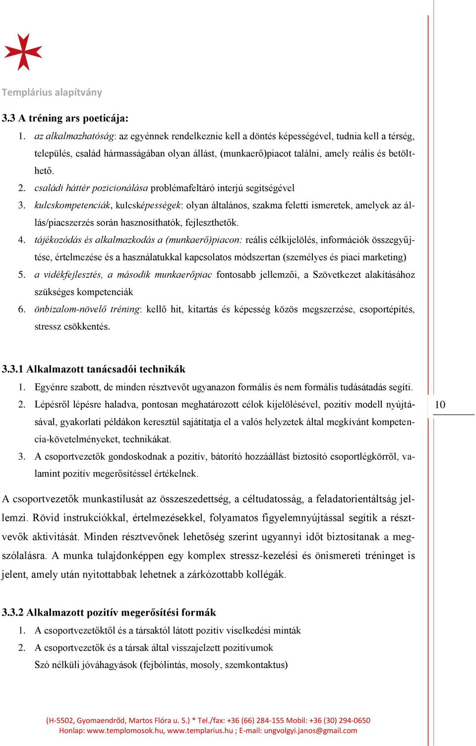 családi háttér pozicionálása problémafeltáró interjú segítségével 3.