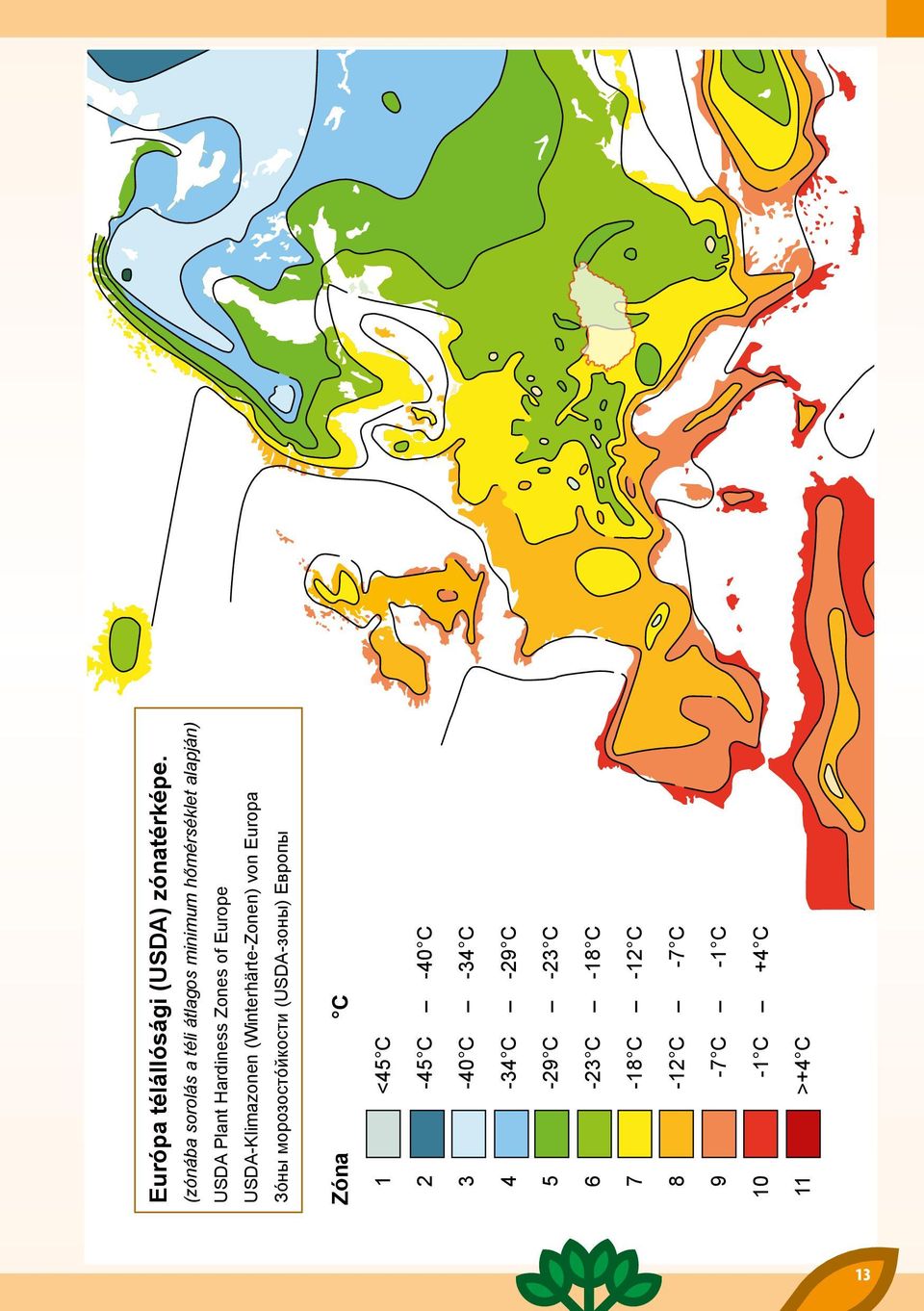 Europe USDA-Klimazonen (Winterhärte-Zonen) von Europa Зо ны морозосто йкости (USDA-зоны)