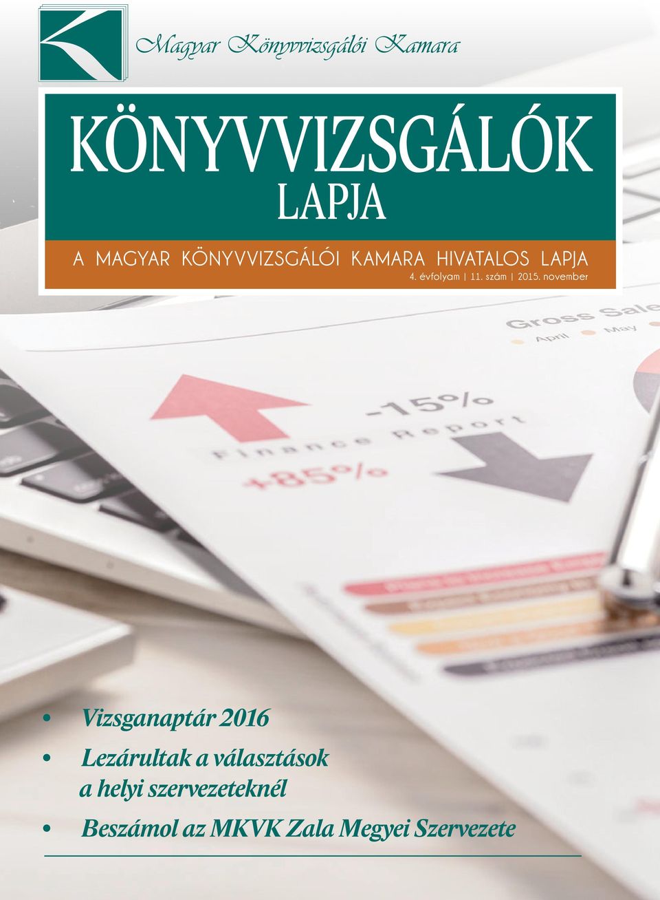 november Vizsganaptár 2016 Lezárultak a választások