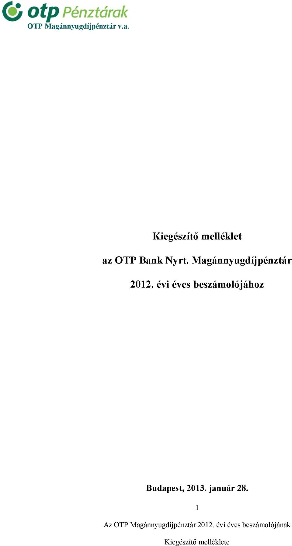 Kiegészítő melléklet az OTP Bank