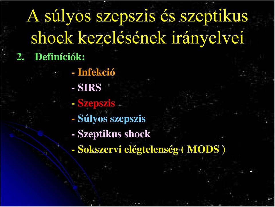 Szepszis - Súlyos szepszis -