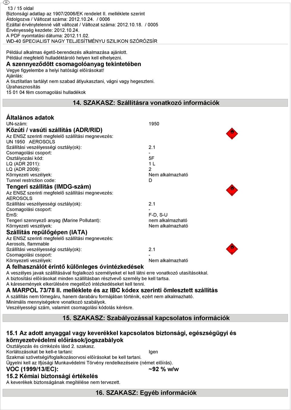 Újrahasznosítás 15 01 04 fém csomagolási hulladékok 14.