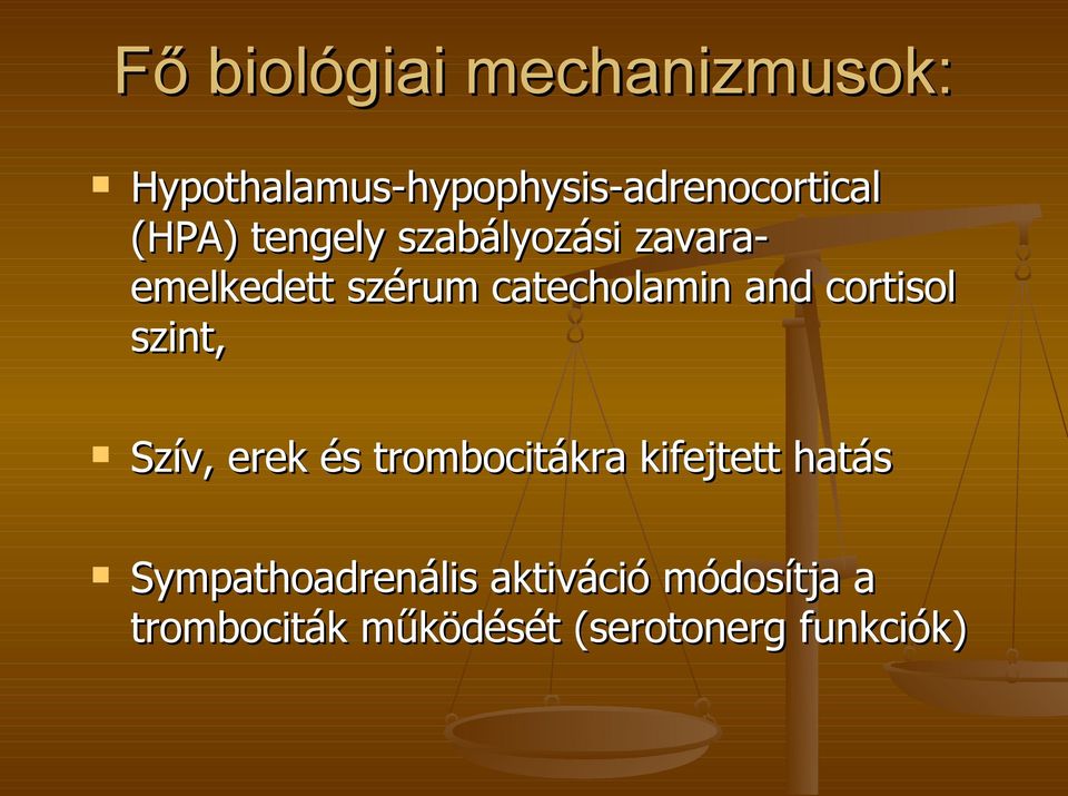 cortisol szint, Szív, erek és trombocitákra kifejtett hatás