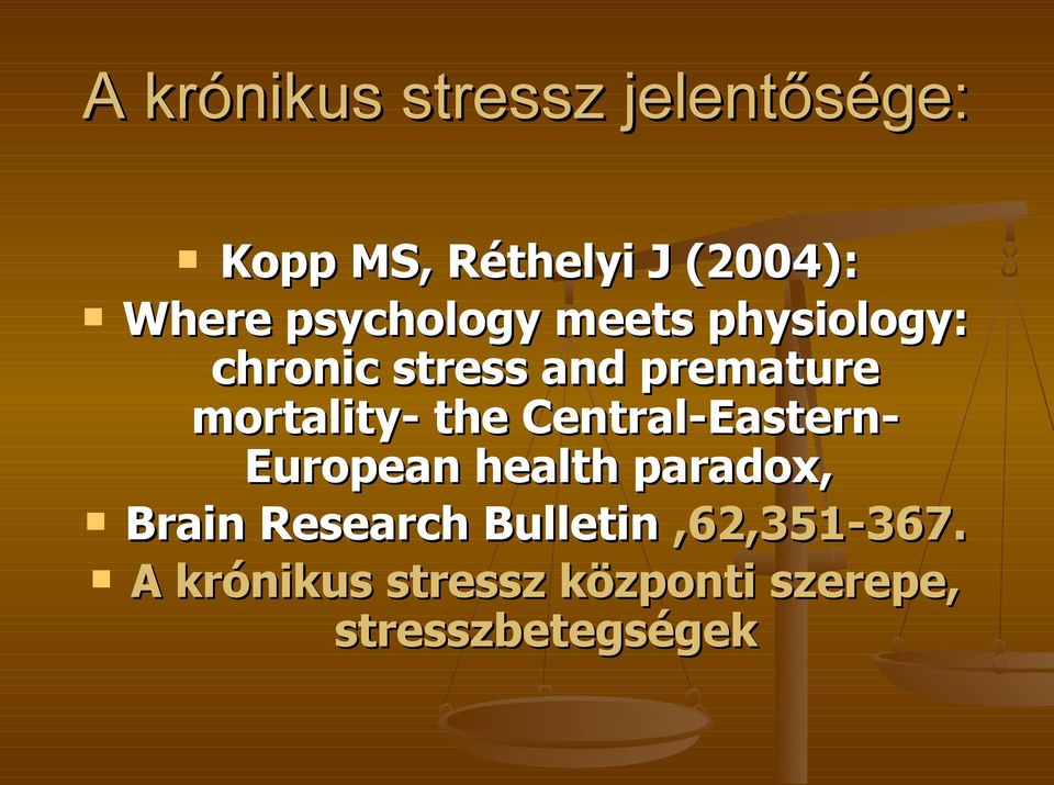 mortality- the Central-Eastern- European health paradox, Brain