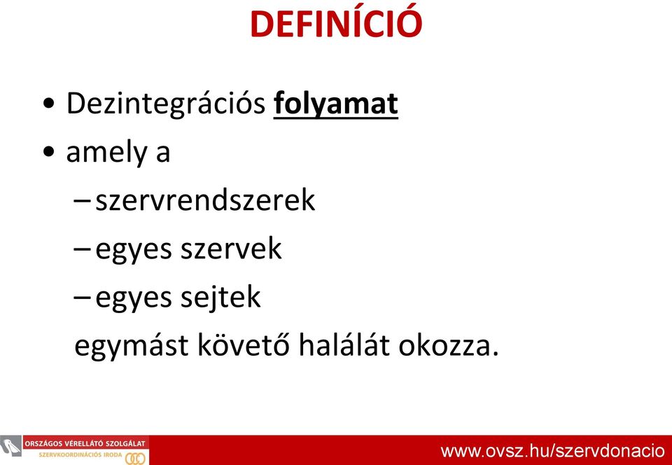 szervrendszerek egyes