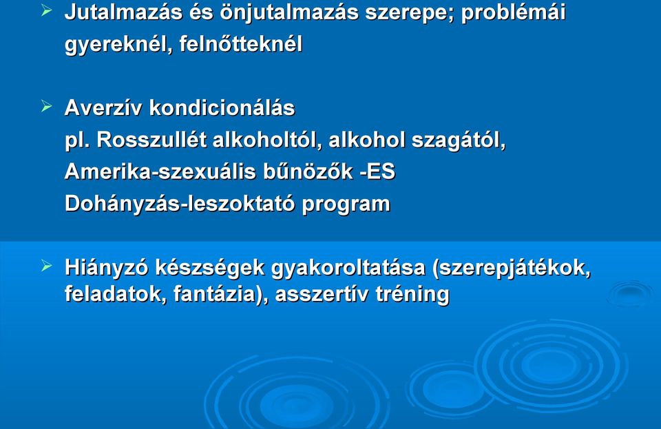 Rosszullét alkoholtól, alkohol szagától, Amerika-szexuális bűnözők -ES